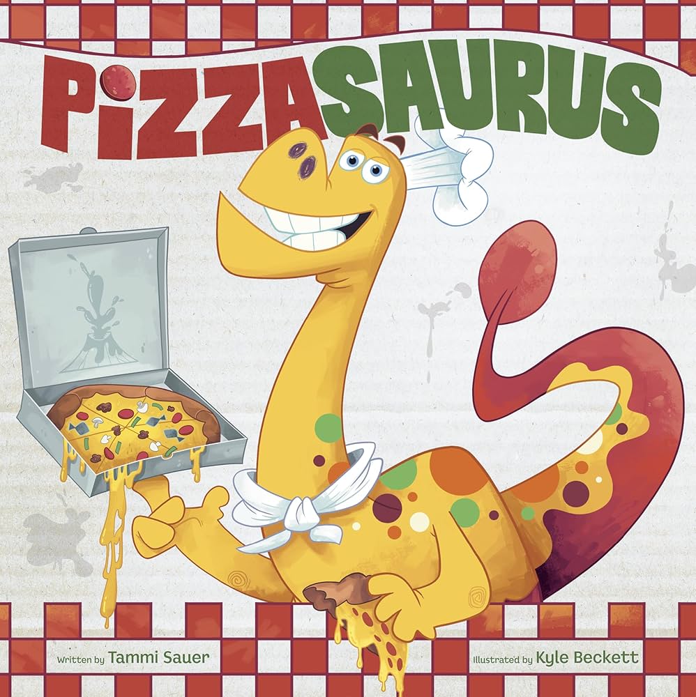 Pizzasaurus / Tammi Sauer ; illustrated by Kyle Beckett.