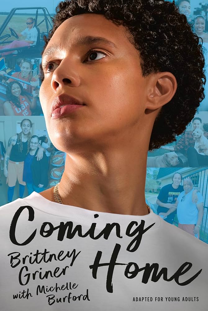 Coming home : adapted for young adults / Brittney Griner, with Michelle Burford ; adapted by Tonya Abari.