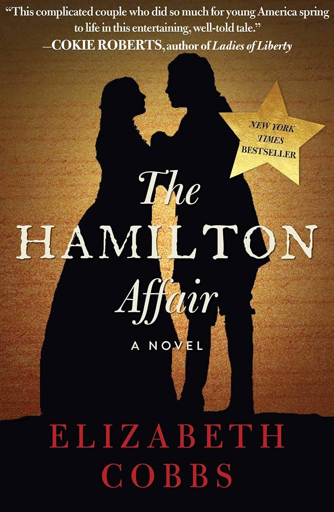	The Hamilton affair : a novel / Elizabeth Cobbs.