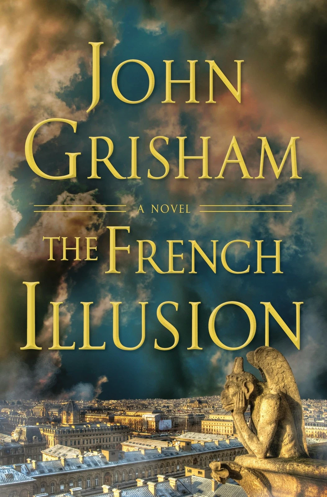 	The French illusion / John Grisham.