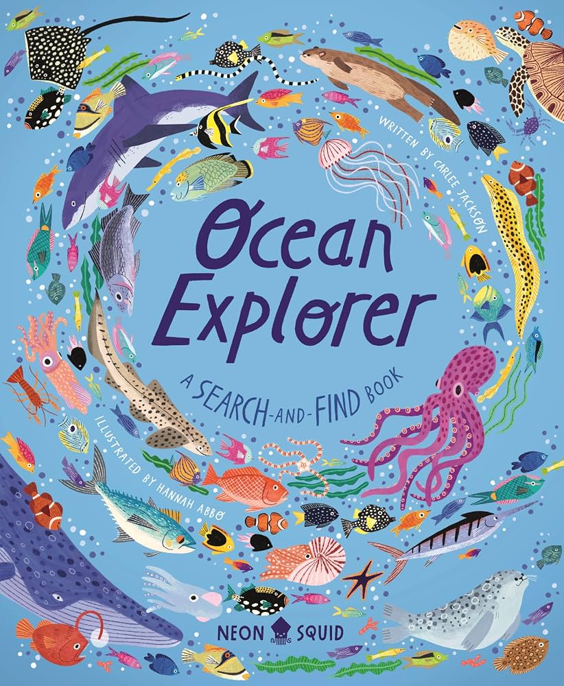 Ocean explorer : a search-and-find book / written by Carlee Jackson ; illustrated by Hannah Abbo.