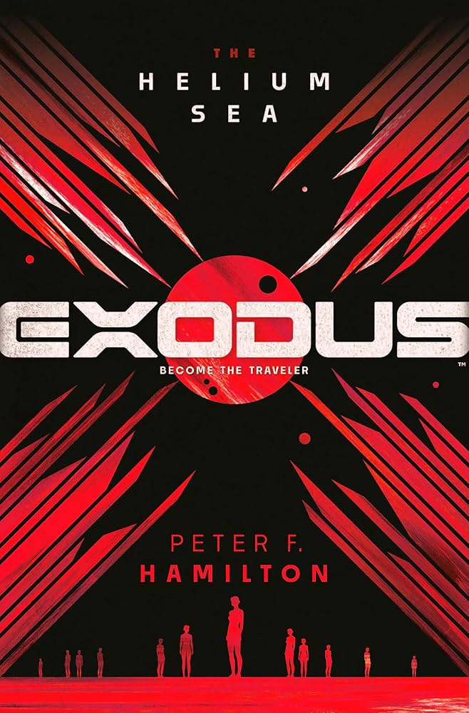 Exodus : the Helium Sea / Peter F. Hamilton.
