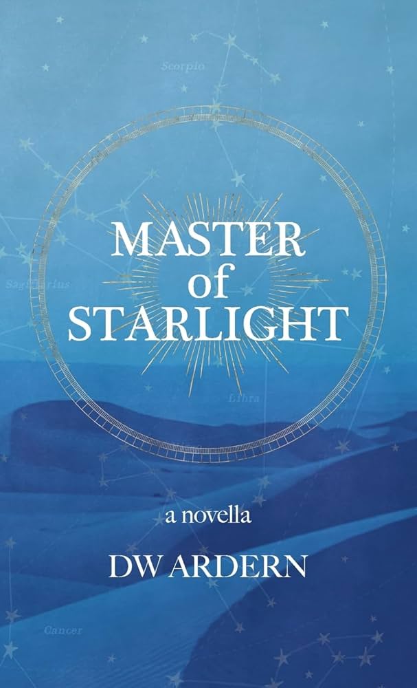 Master of starlight / DW Ardern.