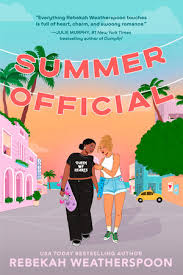 Summer official / Rebekah Weatherspoon.