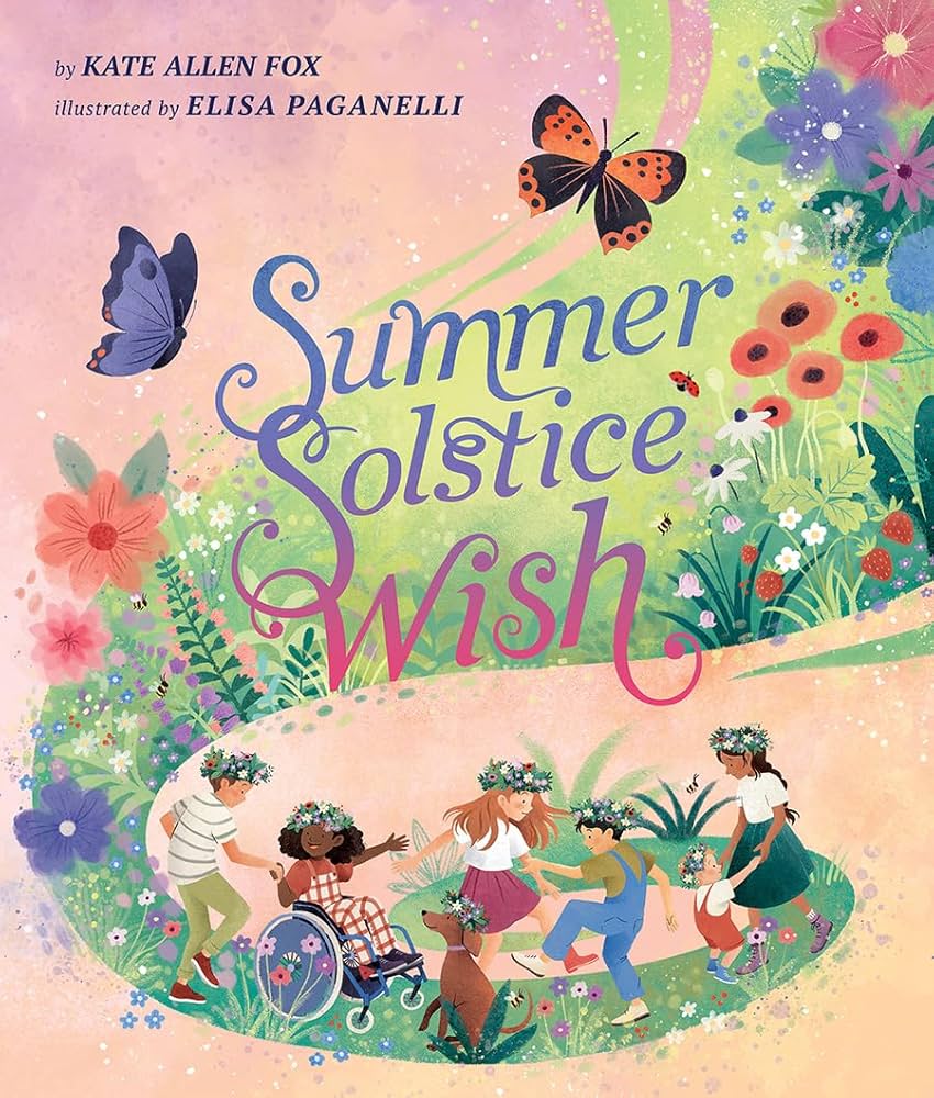 Summer solstice wish / by Kate Allen Fox ; illustrated by Elisa Paganelli.