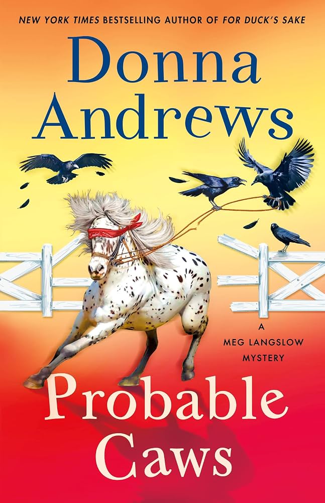 Probable caws / Donna Andrews.