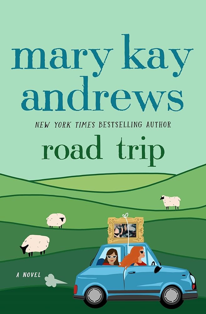 	Road trip / Mary Kay Andrews. Publisher	