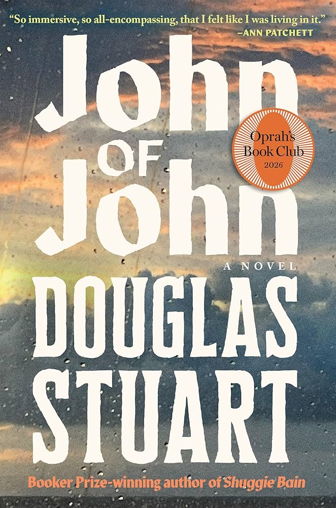 John of John : a novel / Douglas Stuart.