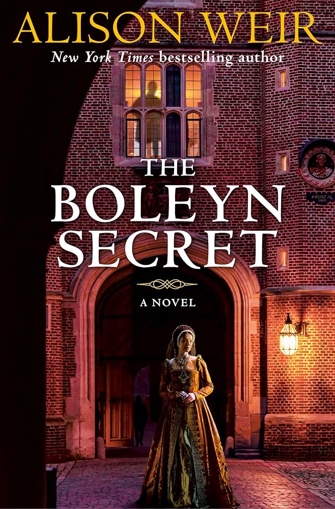 The Boleyn secret : a novel / Alison Weir.