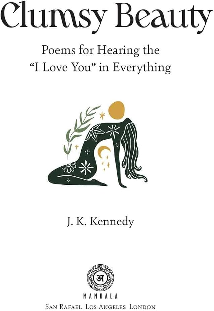 Clumsy beauty : poems for hearing the 