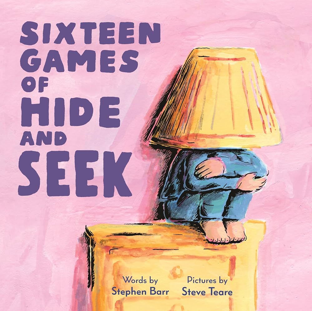 Sixteen games of hide and seek / Stephen Barr ; illustrated by Steve Teare.
