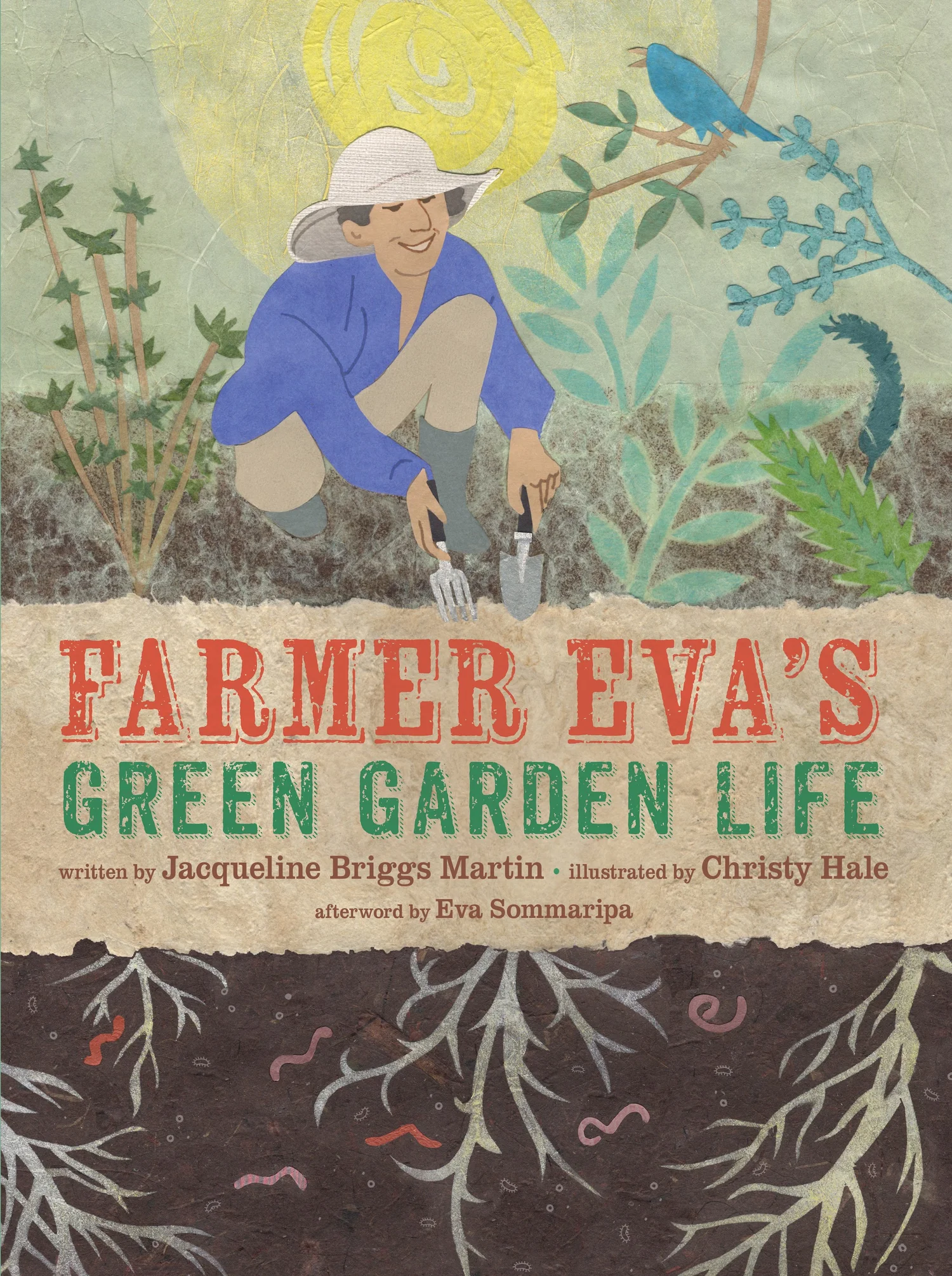 Farmer Eva's green garden life / written by Jacqueline Briggs Martin ; illustrated by Christy Hale ; afterword by Eva Sommaripa.