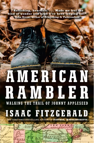 American rambler : walking the trail of Johnny Appleseed / Isaac Fitzgerald.