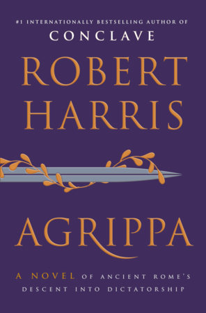Agrippa / Robert Harris.