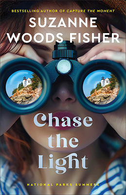 Chase the light / Suzanne Woods Fisher.