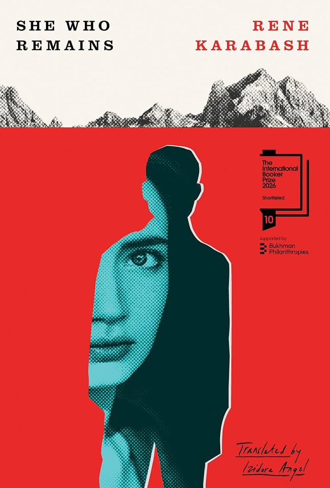 She who remains / Rene Karabash ; translated from Bulgarian by Izidora Angel.