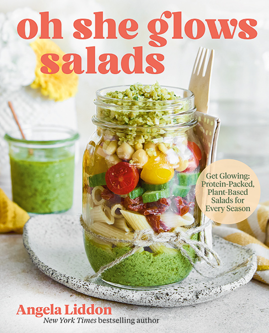 Oh she glows salads : get glowing: protein-packed, plant-based salads for every season / Angela Liddon.