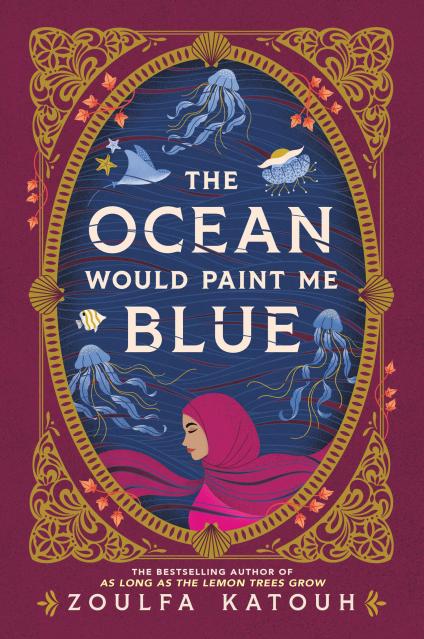 The ocean would paint me blue / Zoulfa Katouh.