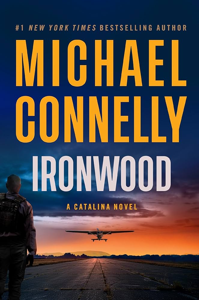 Ironwood / Michael Connelly.