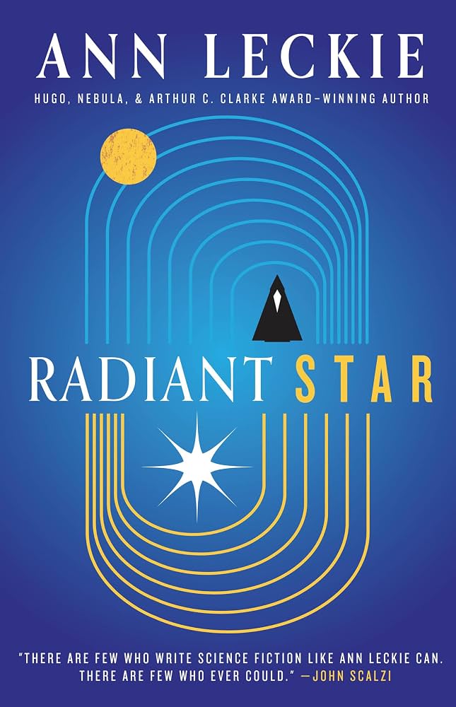 Radiant Star / Ann Leckie.