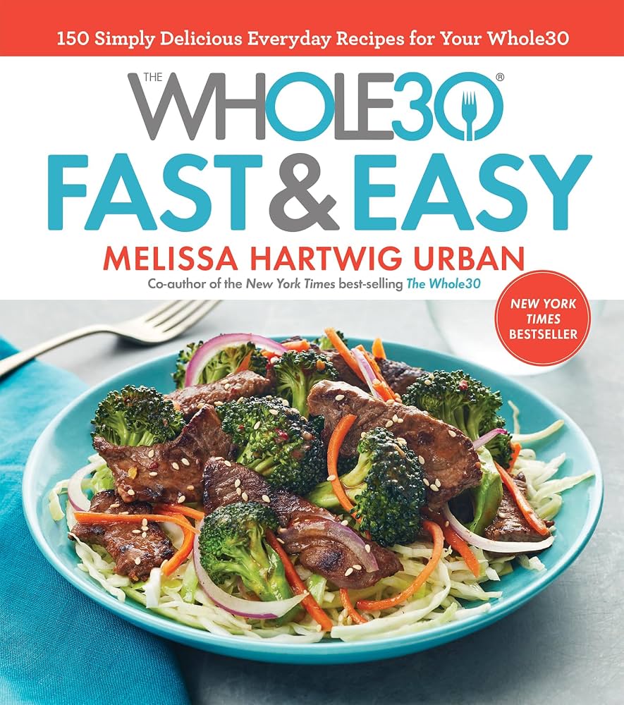 The Whole30 fast & easy / Melissa Urban ; photography by Ghazalle Badiozamani. Publisher	New York : Harvest, an imprint of William Morrow, 2026.