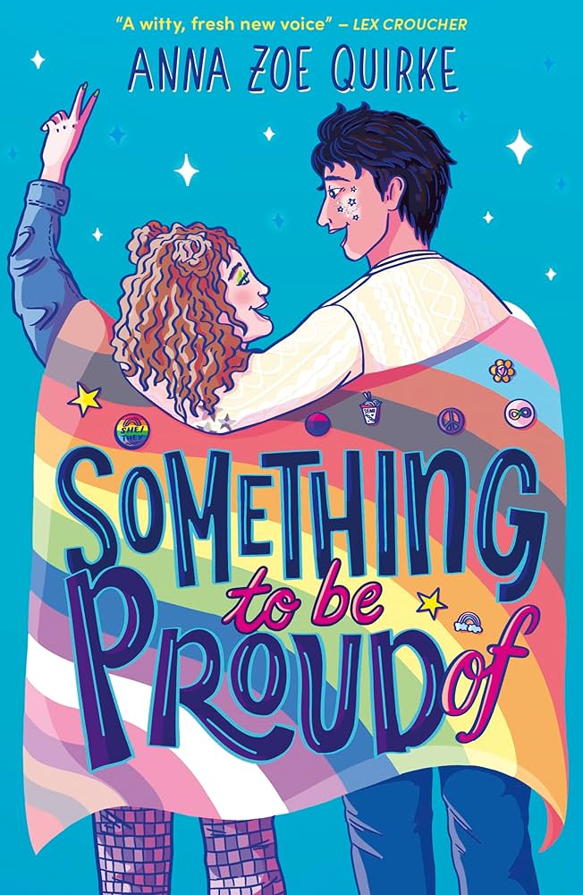 Something to be proud of / Anna Zoe Quirke.